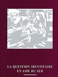La question identitaire en Asie du sud