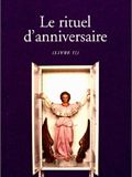 Le rituel d'anniversaire