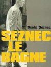 Seznec, le bagne