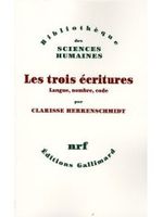 Les Trois Ecritures : Langue, nombre, code