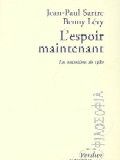 L'espoir maintenant : les entretiens de 1980