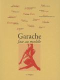 Garache : face au modèle