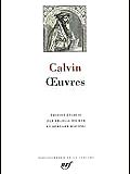 Oeuvres, édition établie par Francis Higman et Bernard Roussel