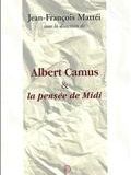 Albert Camus & la pensée de Midi
