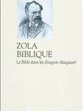 Zola biblique : la Bible dans les Rougon-Macquart