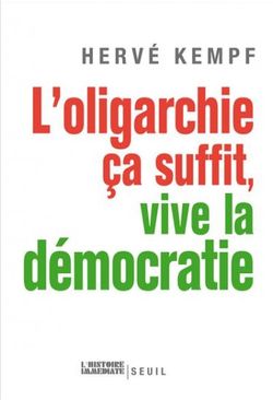 L'oligarchie ça suffit, vive la démocratie.