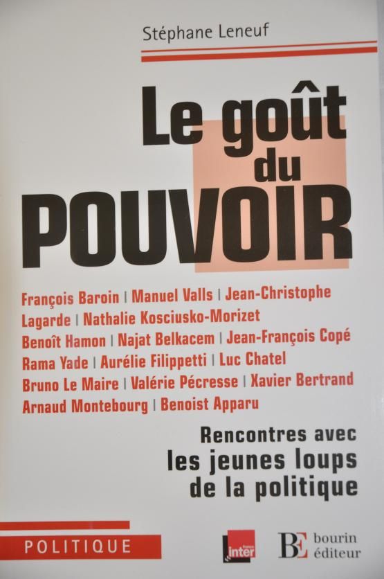 Le goût du pouvoir.