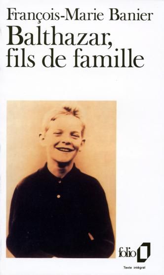 François-Marie Banier - Balthazar