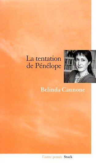 La tentation de Pénélope 2011 / Bélinda Cannon