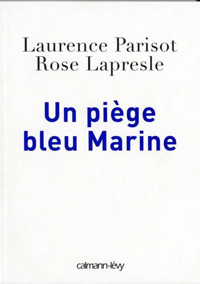 Un piège bleu marine