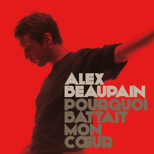 Alex Beaupain - Pourquoi