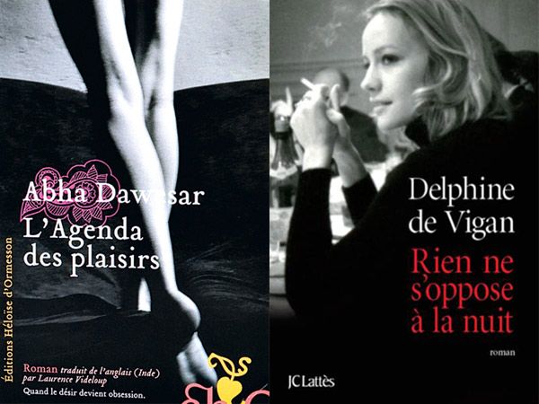 Abha Dawesar "L'agenda des plaisirs" et Delphine de Vigan "Rien ne s'oppose à la nuit "