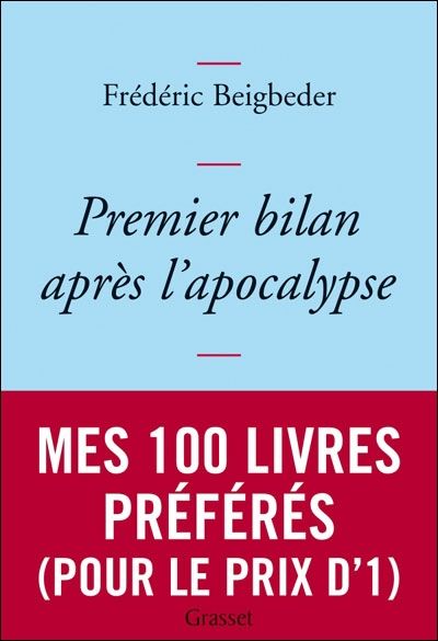 Frédéric Beigbeder "Premier bilan après l'apocalypse"