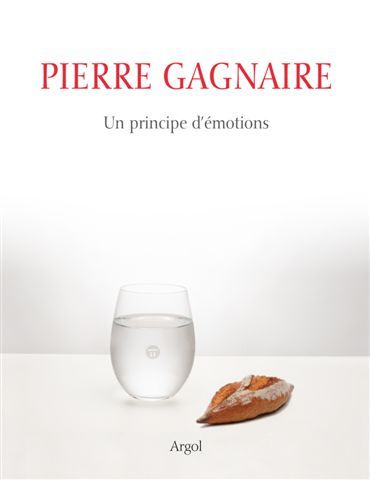 Pierre Gagnaire / Un principe d'émotion