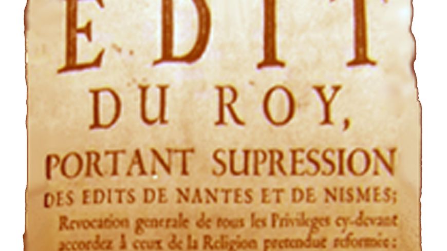 La révocation de l'Edit de Nantes