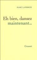 Et bien dansez maintenant