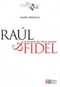 Raùl et Fidel