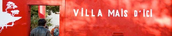 La Villa Mais d'Ici à Aubervilliers