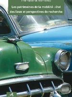 Les Patrimoines de la Mobilité état des lieux et perspectives de recherche – Workshop International