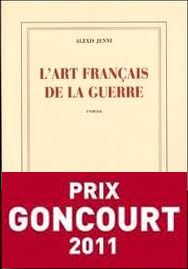 L'art français de la guerre - Alexis Jenni