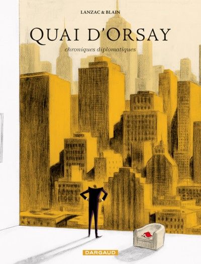 Quai d'Orsay - chroniques diplomatiques Tome 2