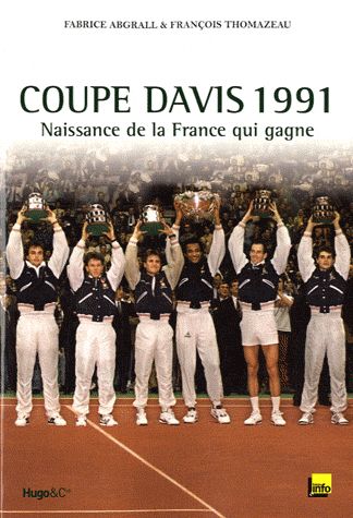 coupe davis 1991 naissance de la france qui gagne