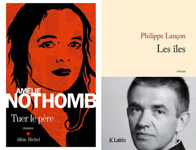 Amélie Nothomb Tuer le père et Philippe Lançon L'île