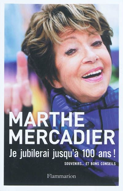 je jubilerai jusqu'à 100 ans