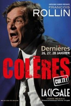 Spectacle Colères de François Rollin
