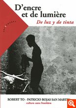 D'encre et de lumière : De luz y de tinta