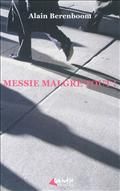 Messie malgré tout !