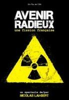Avenir radieux, une fission française