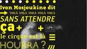 De nos jours (Notes on the circus)