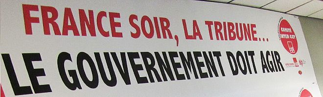 France Soir, La Tribune, le gouvernement doit agir