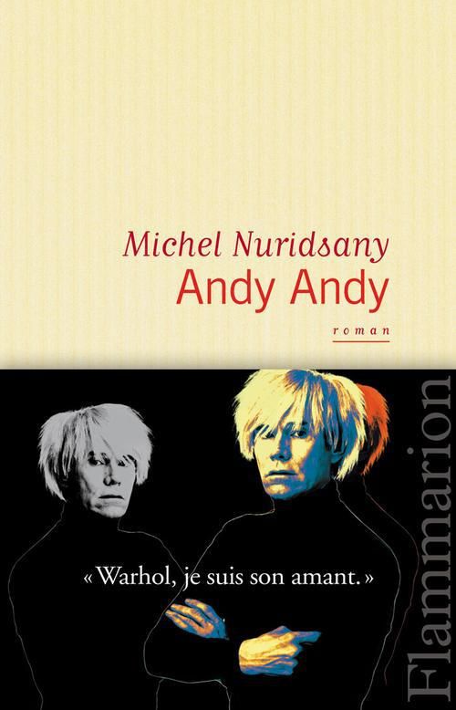 "Andy Andy" de Michel Nuridsany
