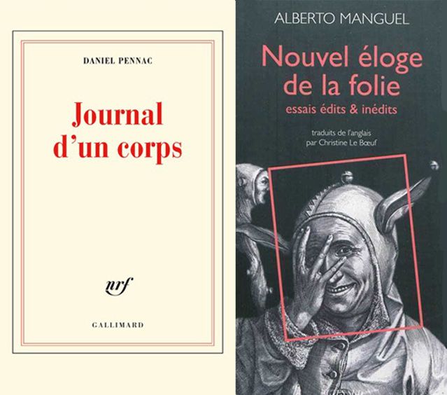 Coouvertures des livres de Daniel Pennac "Journal d'un corps" et de Alberto Manguel "Nouvel éloge de la folie"