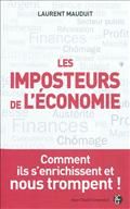 Laurent Mauduit / Les imposteurs de l'économie