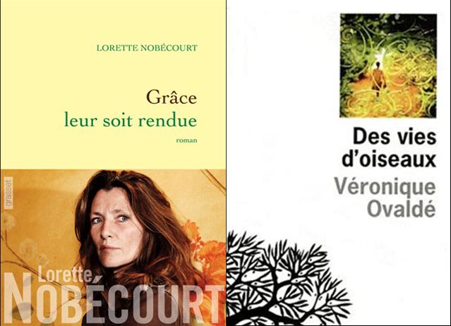 Couvertures des livres de Lorette Nobécourt "Grâce leur soit rendue" et de Véronique Ovaldé pour "des vies d'oiseaux"
