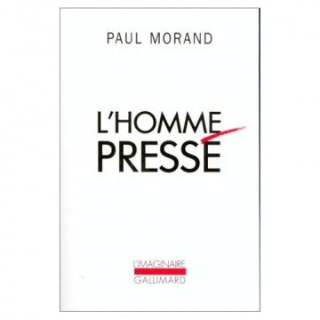 Pierre Morand - l'Homme pressé