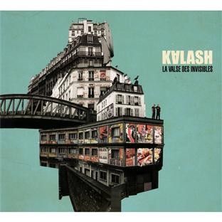 Kalash "La valse des invisibles"
