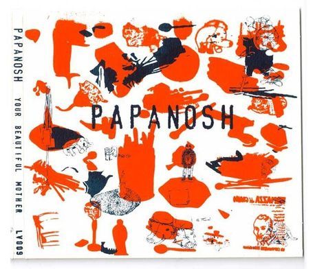 Papanosh - Your beautiful mother