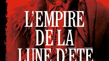 L' Empire de la Lune d'été