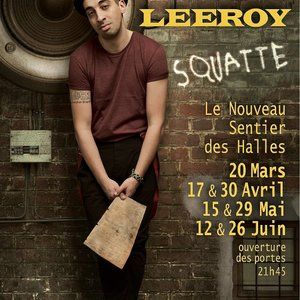 Leeroy au Sentier des Halles
