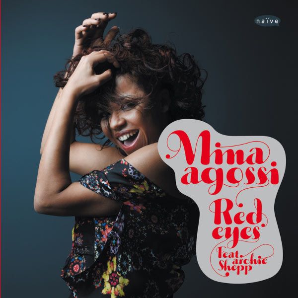 Mina Agossi - Red Eyes