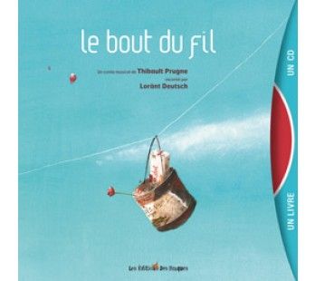 Lorant Deutsch - Le bout du fil