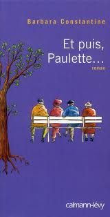 Et puis Paulette...