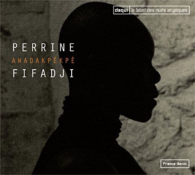 Awadakpèkpè - Perrine Fifadji