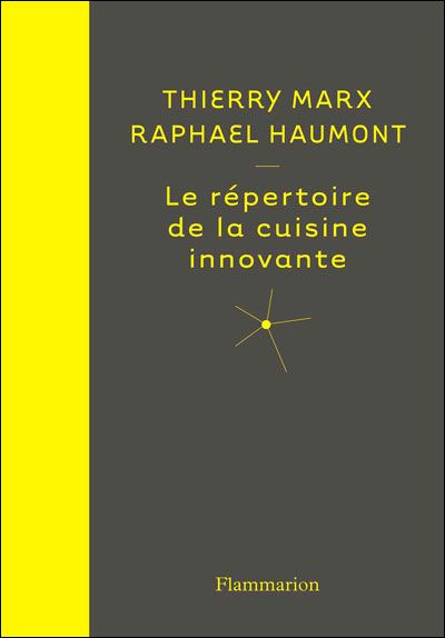 Le répertoire de la cuisine innovante