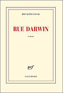 Boualem Sansal - Rue Darwin
