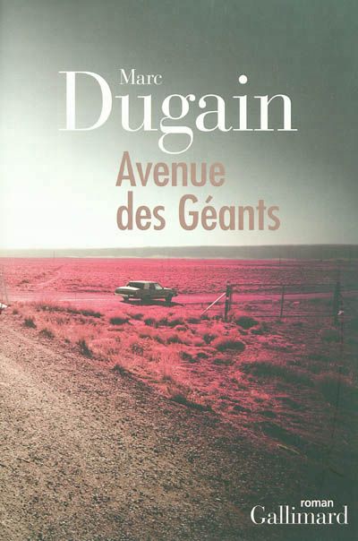 "Avenue des Géants" de Marc Dugain